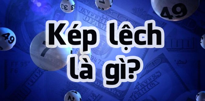 Kép lệch là gì. Những phương pháp đánh kép lệch