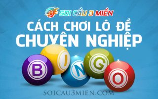 cach-choi-lo-de-soicau3mien