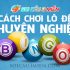 cach-choi-lo-de-soicau3mien